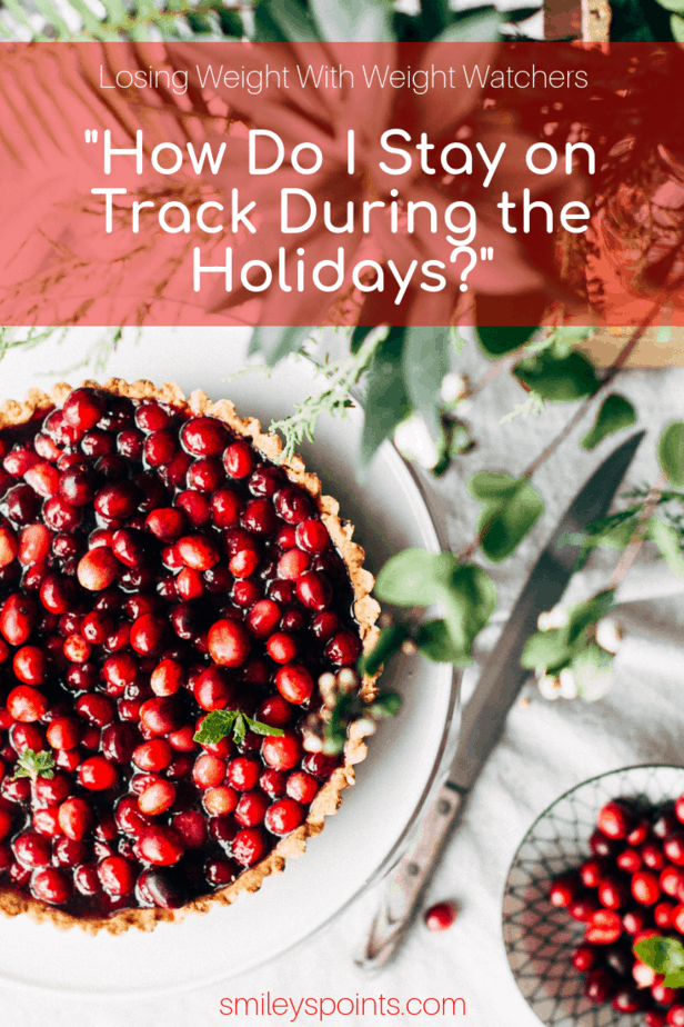 How to Stay on Track with Weight Watchers During the Holidays