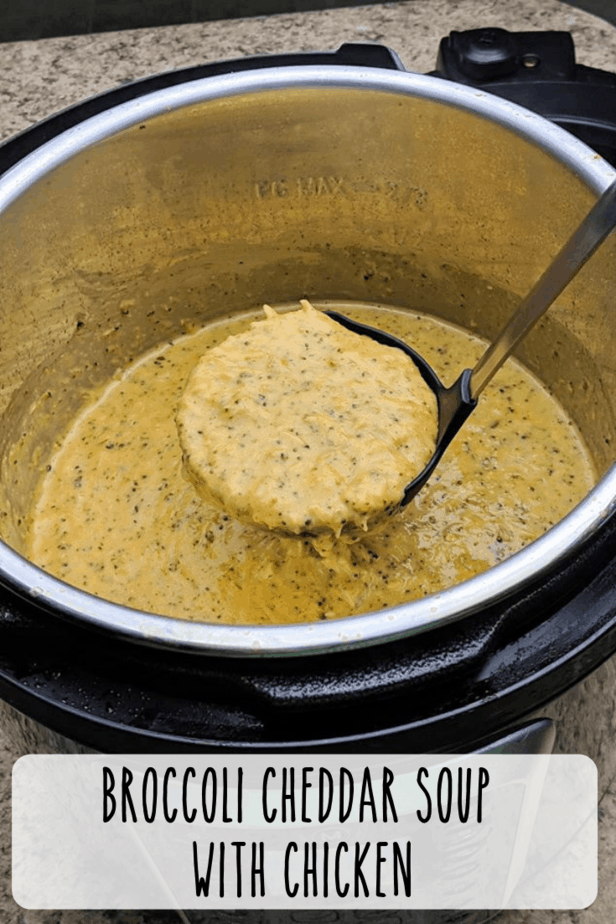Instant Pot Broccoli Cheddar Soup with Chicken
