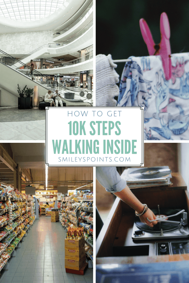 8 Ways to Get Your Steps In Inside