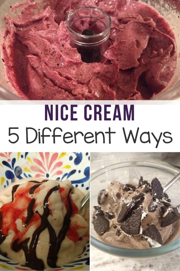 Nice Cream 5 Different Ways