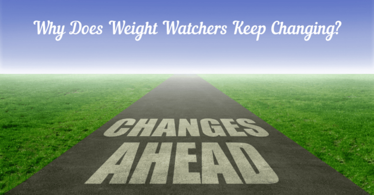 Why Does Weight Watchers Keep Changing Their Program? WW 2020