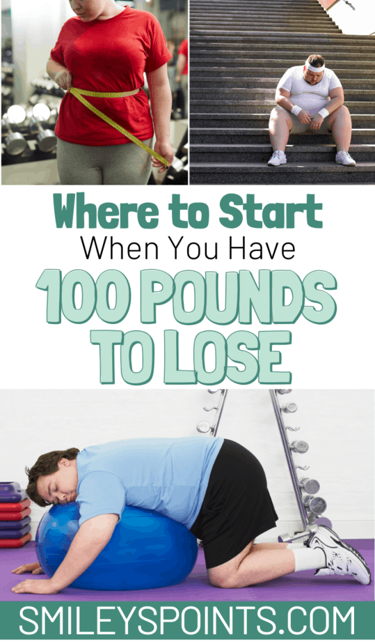 Where to Start When You Have More Than 100 Pounds to Lose