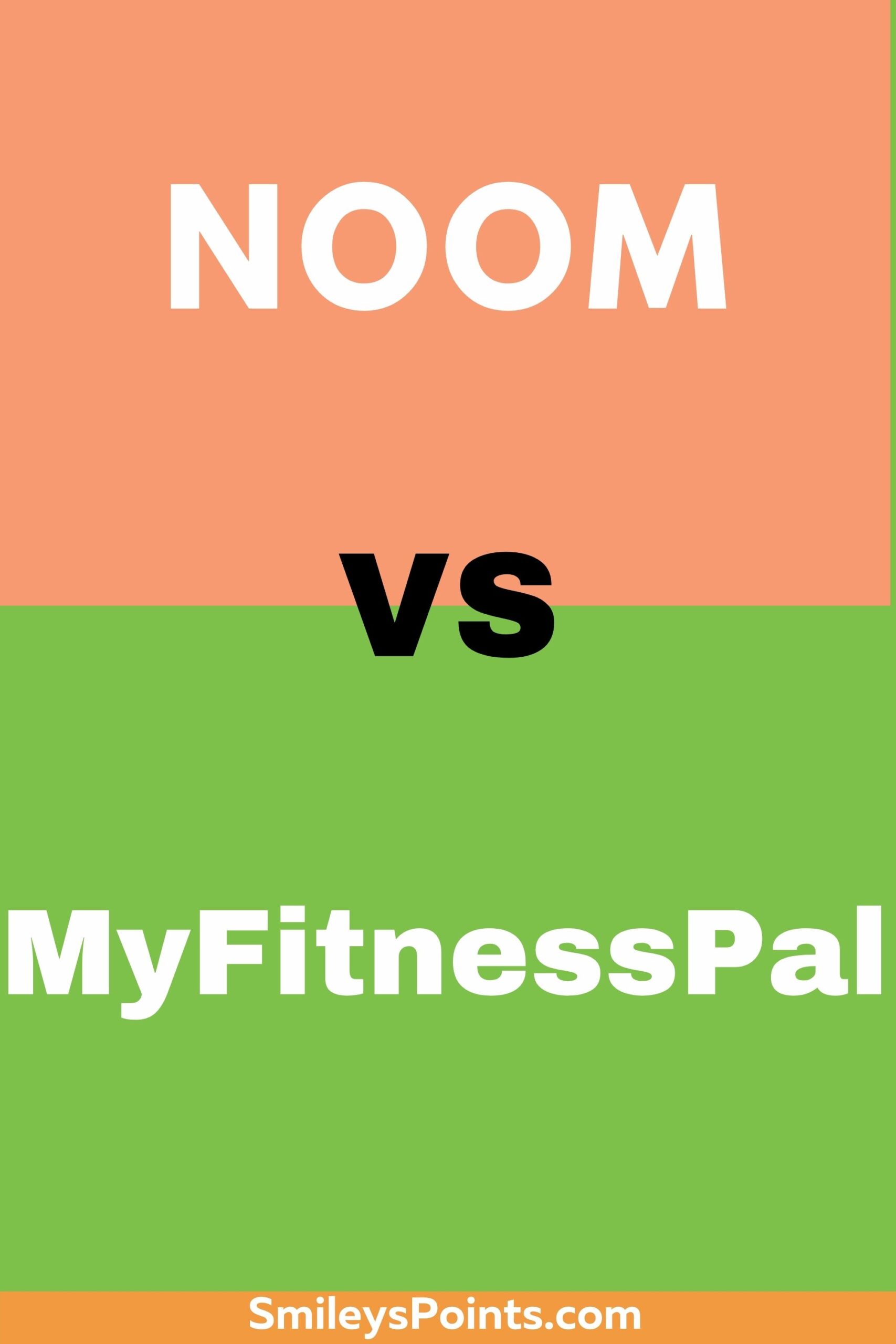 NOOM vs MyFitnessPal