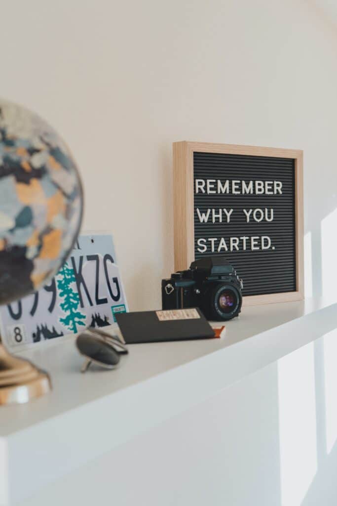 Quotes: Remember why you started