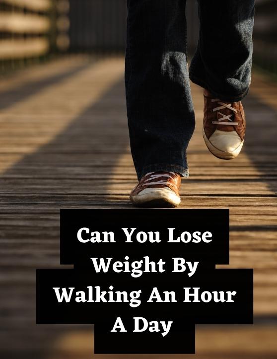 Losing weight by walking