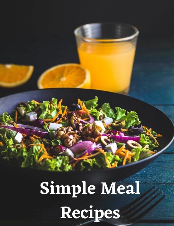 Simple Meal recipes