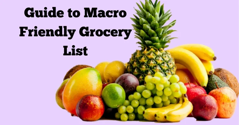 Macro Friednly Grocery List