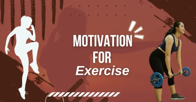 Motivation for Exercise: Tips to Stay on Track and Reach Your Goals