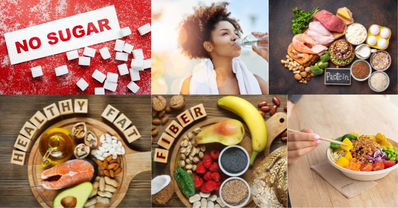 collage of six pictures promoting messages like no sugar, healthy fats, fiber, protein sources, a woman drinking water, and a nutritious salad bowl